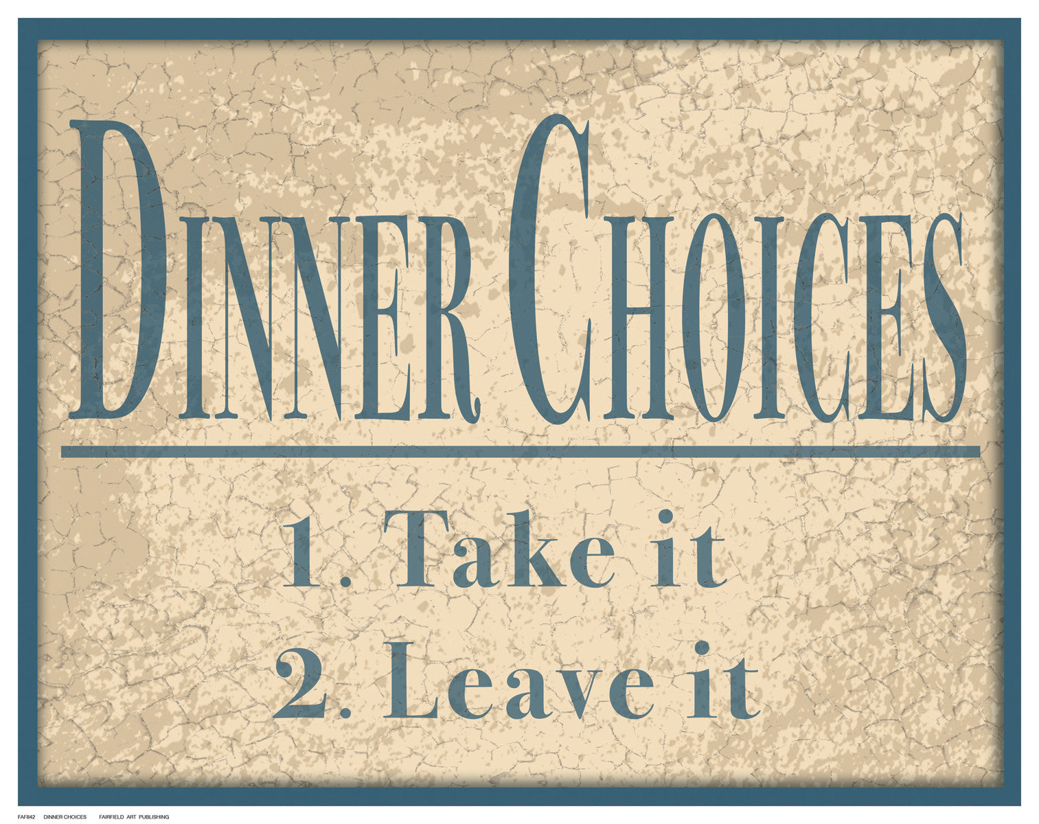 Dinner Choices by Anon - FairField Art Publishing